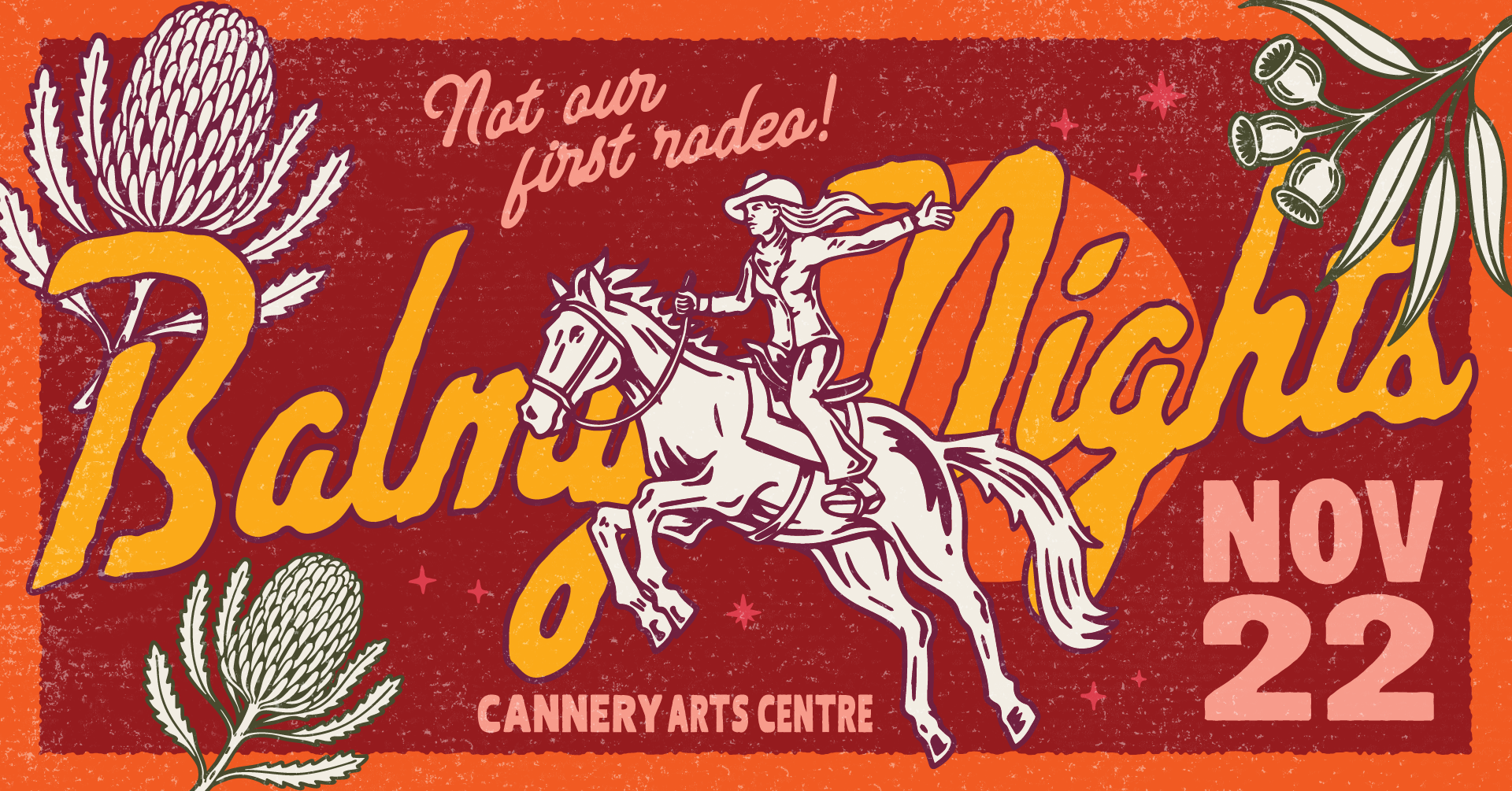 Balmy Nights November 22 Cannery Arts Centre